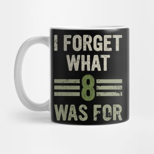 Funny saying I forget what eight was for - Violent femmes kiss off Vintage Mug